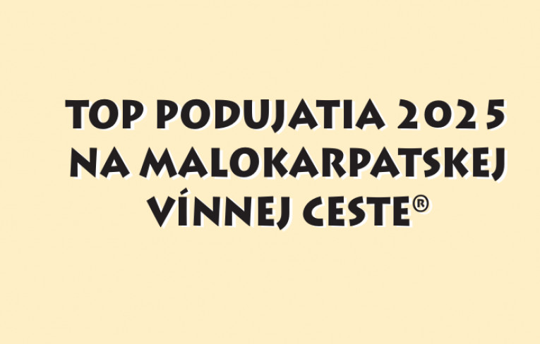 Malokarpatská vínna cesta® podujatia na rok 2025